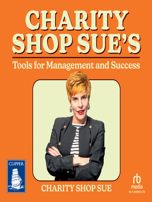 cover image of Charity Shop Sue's Tools for Management and Success